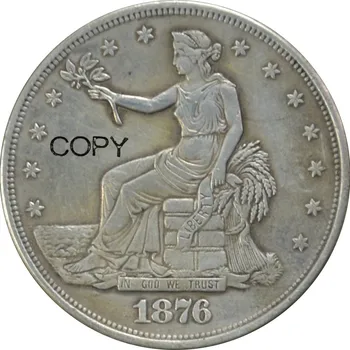 САЩ 1876 Г. От Заседание на Свободата на Един Долар Търговски Долар Месинг със сребърно покритие Копия на Монети
